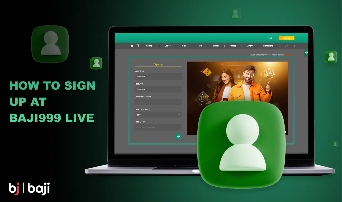 To create an account on the Baji999 platform, users from Bangladesh need to fill out a special registration form